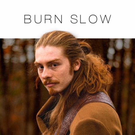 Burn Slow ft. Eric Polite III | Boomplay Music