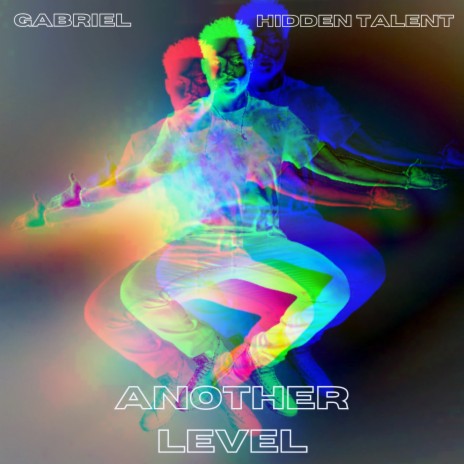 Another Level ft. Hidden Talent | Boomplay Music
