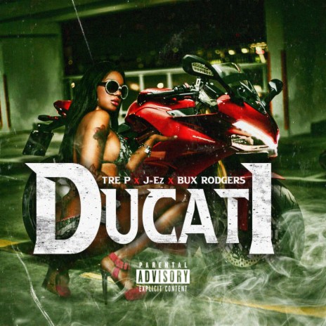 Ducati ft. J EZ & Bux Rodgers | Boomplay Music