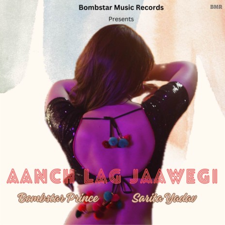 Aanch Lag Jaawegi ft. Sarita Yadav | Boomplay Music