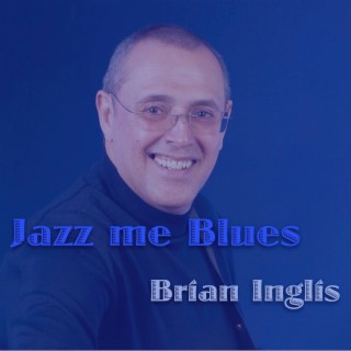 Jazz Me Blues