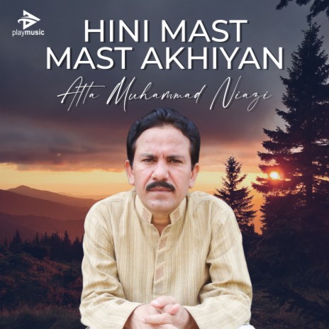 Hini Mast Mast Akhiyan | Boomplay Music