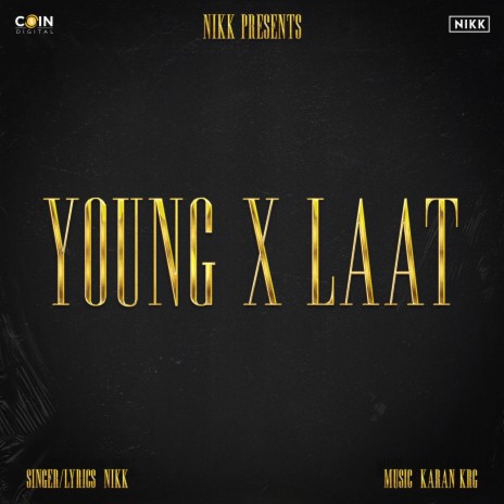 Young X Laat | Boomplay Music