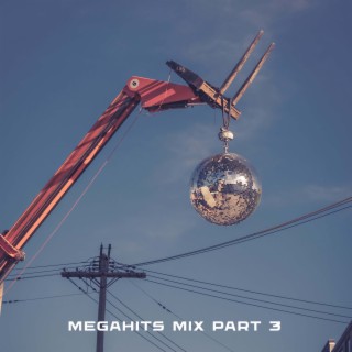 Megahits Mix Part 3