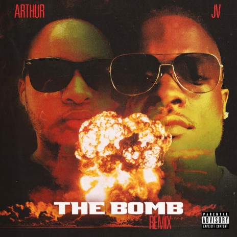 The Bomb (Remix) ft. Arthur | Boomplay Music