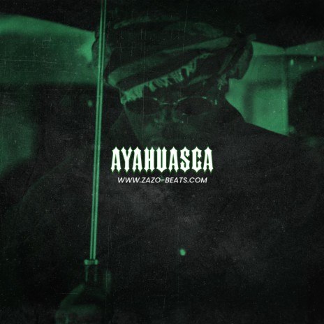 AYAHUASCA | Boomplay Music