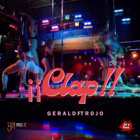 CLAP ft. Rojoo 3ldeli | Boomplay Music