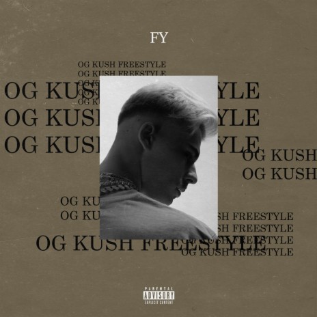 OG KUSH Freestyle | Boomplay Music