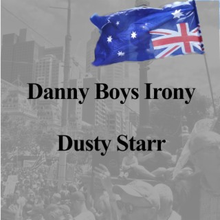 Danny Boys Irony lyrics | Boomplay Music