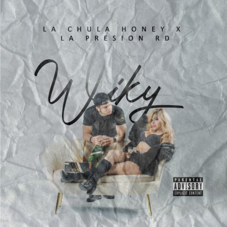 Wiky ft. la Presion rd | Boomplay Music