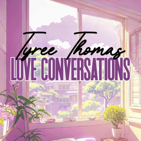 Love Conversations | Boomplay Music