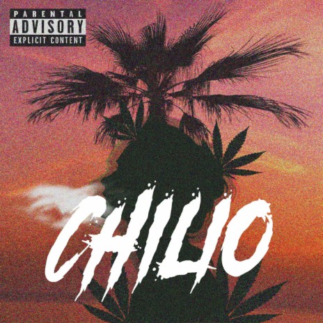Chilio | Boomplay Music