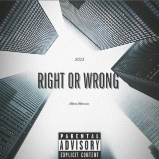 Right or Wrong lyrics | Boomplay Music