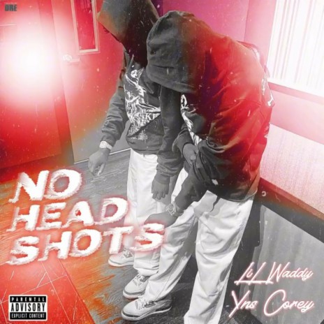 No Headshots (feat. Yns Corey) | Boomplay Music