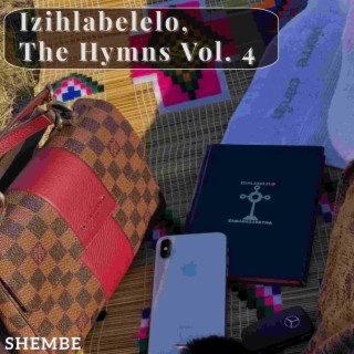Izihlabelelo, The Hymns Vol. 4