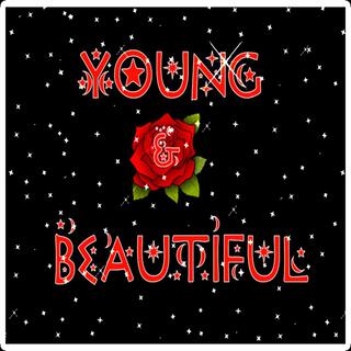 Young & Beautiful