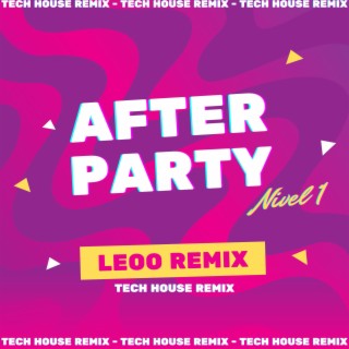 After Party Nivel1 (Tech House)