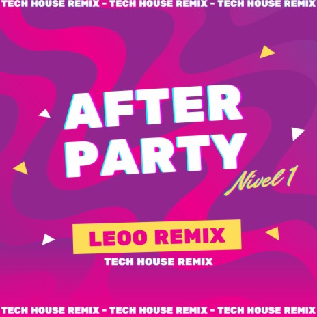 After Party Nivel1 (Tech House) | Boomplay Music