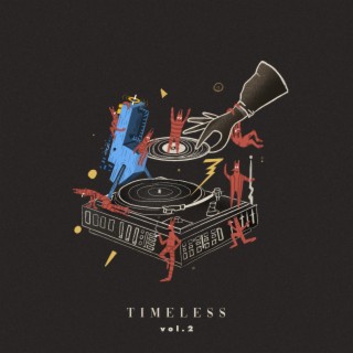 Timeless, Vol.2