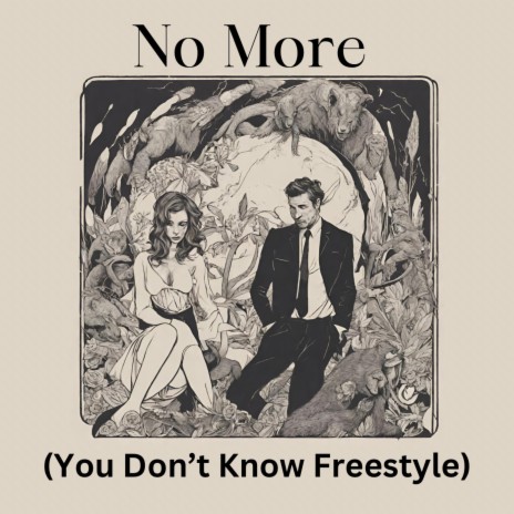 No More (You Don't Know Freestyle)