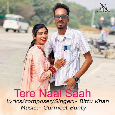 Tere Naal Saah | Boomplay Music