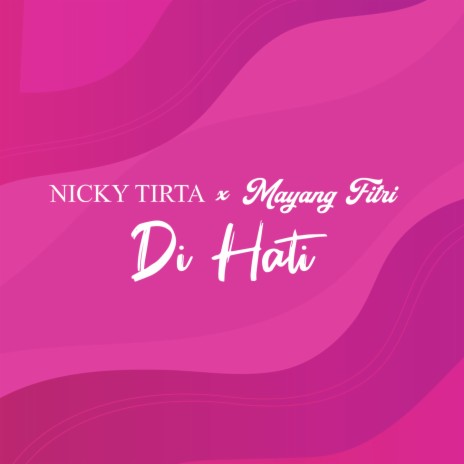 Di Hati ft. Mayang Fitri | Boomplay Music