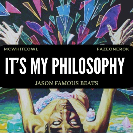 It's My Philosophy ft. FAZEONEROK & MC WhiteOwl