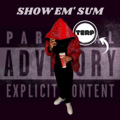 Show em' sum | Boomplay Music