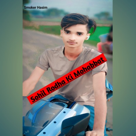 Sohil Rodha Ki Mohabbat (Mewati) | Boomplay Music