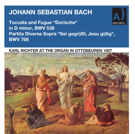 Sei gegrüsset, Jesu gütig, BWV 768 (Remastered 2022) | Boomplay Music