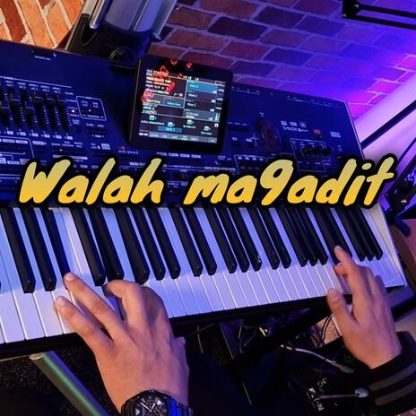 Walah ma9adit ft. Talbi one | Boomplay Music