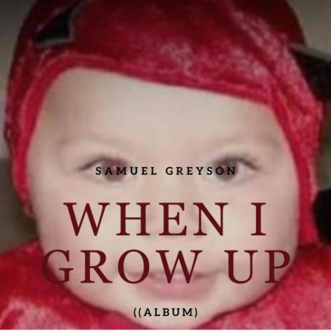 When i grow up