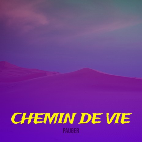 Chemin de vie | Boomplay Music