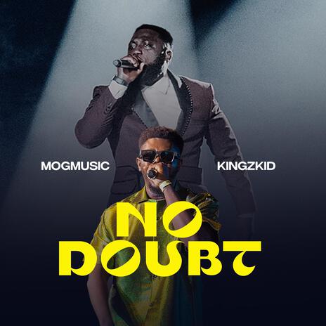 NO DOUBT ft. KINGZKID | Boomplay Music