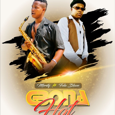 Gbona (Hot) ft. Fola Blaze | Boomplay Music