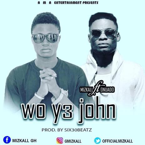 Wo y3 jonn | Boomplay Music