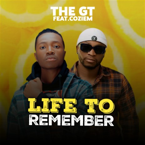 Life to Remember ft. Coziem | Boomplay Music