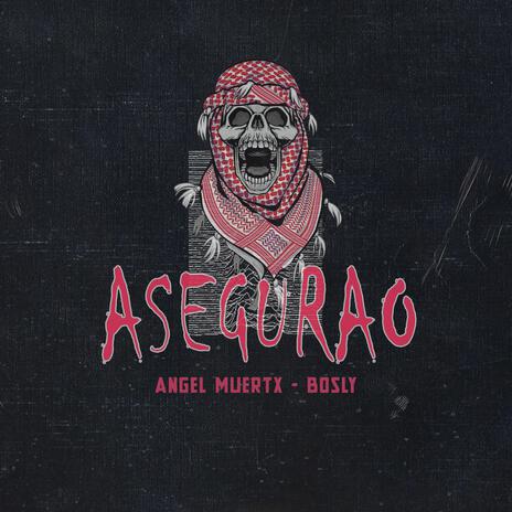 ASEGURAO ft. Bosly | Boomplay Music