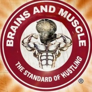 BRAINS AND MUSCLE
