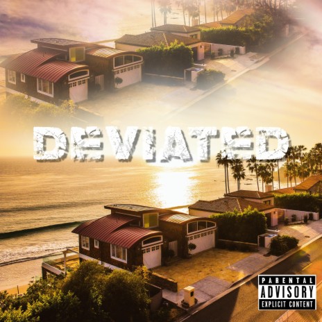Deviated | Boomplay Music