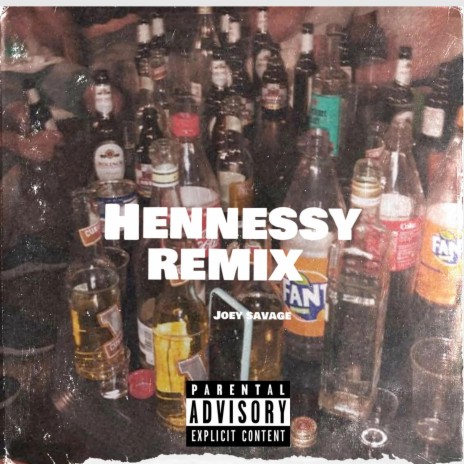 Hennessy (Remix version) | Boomplay Music