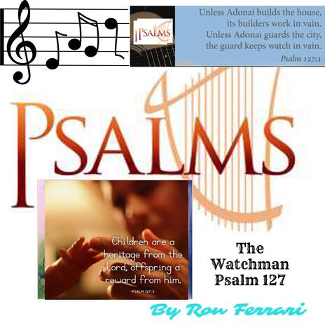 The Watchman Psalm 127 | Boomplay Music