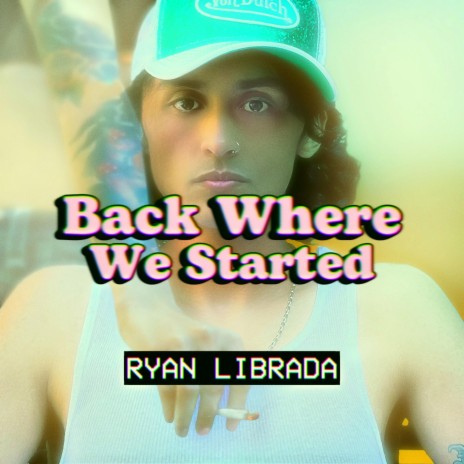 Back Where We Started | Boomplay Music