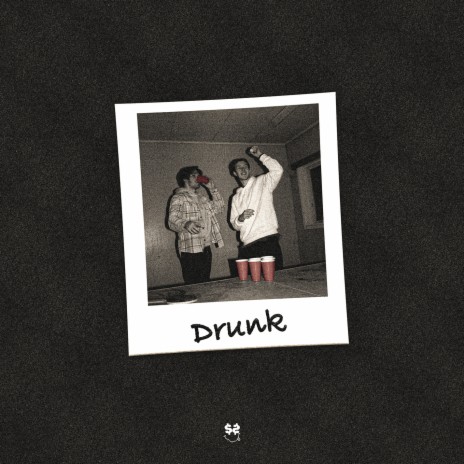 Drunk | Boomplay Music