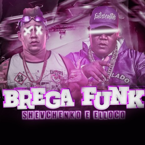 Brega Funk | Boomplay Music