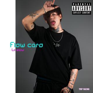 Flow caro