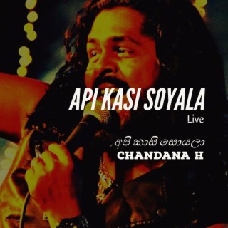 Api Kasi Soyala (Live)