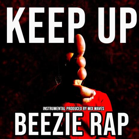 Keep Up ft. Mix Waves | Boomplay Music