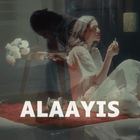 Alaayis | Boomplay Music