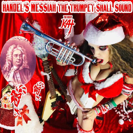 Handel's Messiah The Trumpet Shall Sound